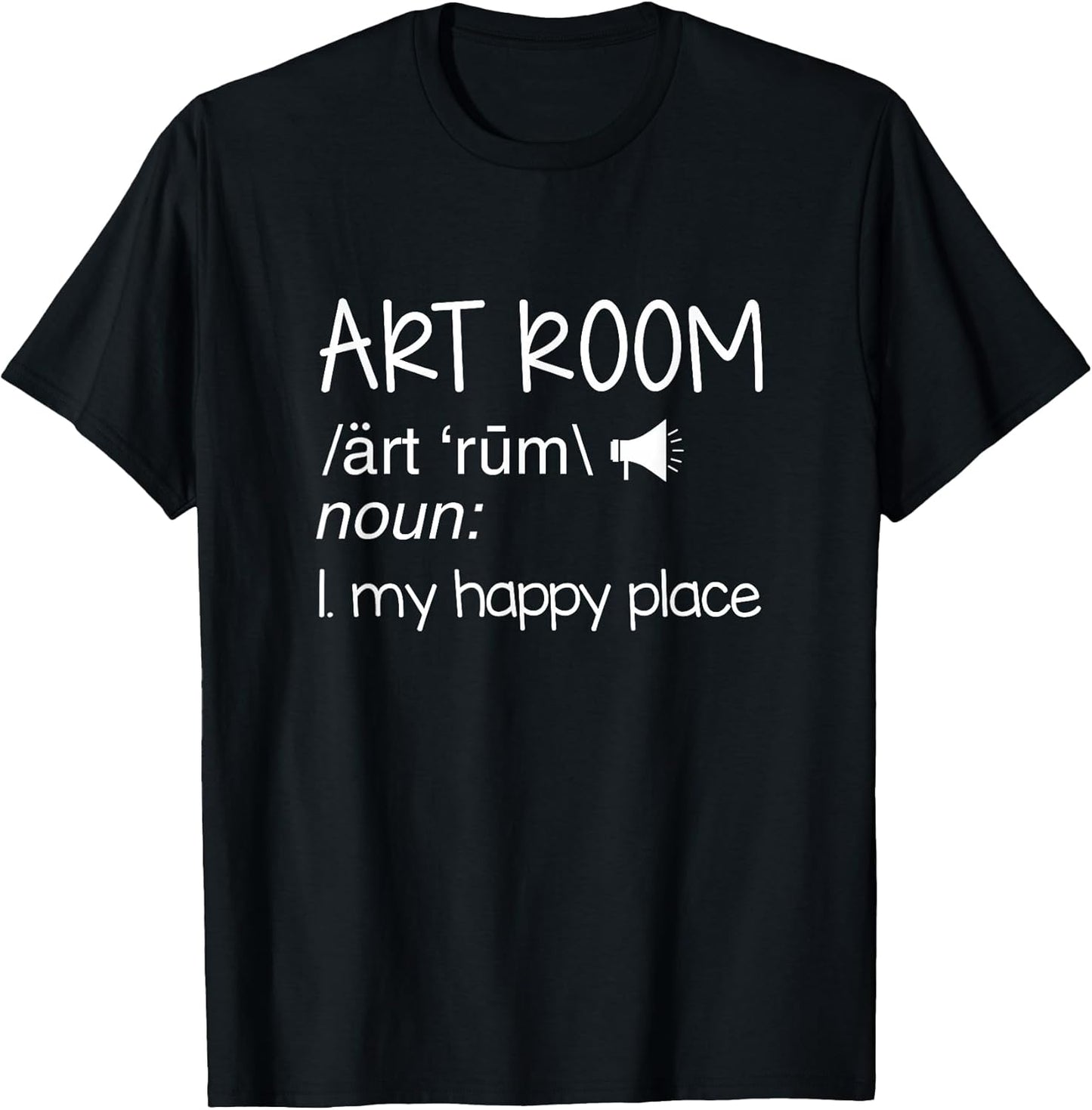 Art Room Definition Art Teacher Artist Painting Art Lover T-Shirt