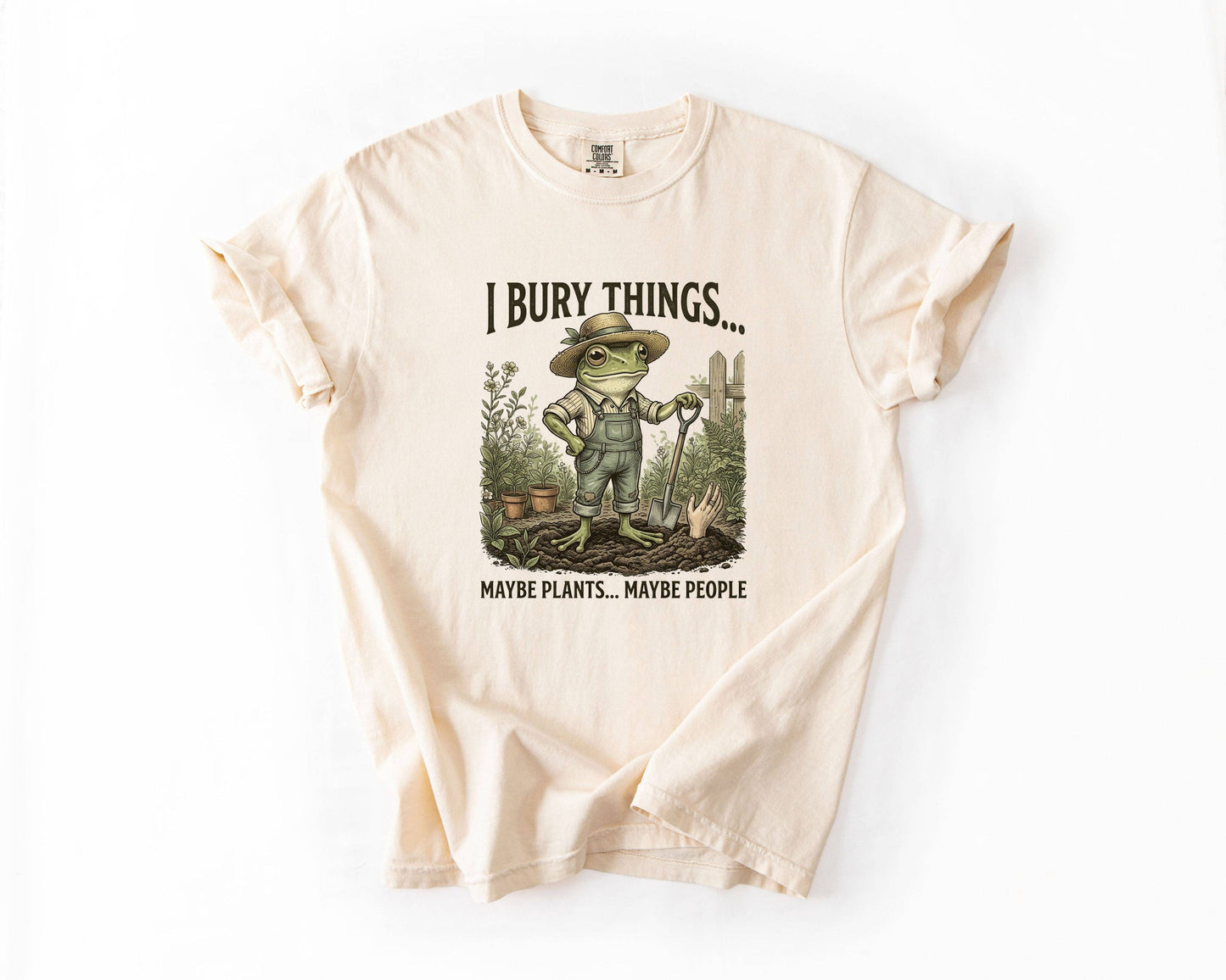 I Bury Things T-Shirt Funny Gardening Frog Shirt