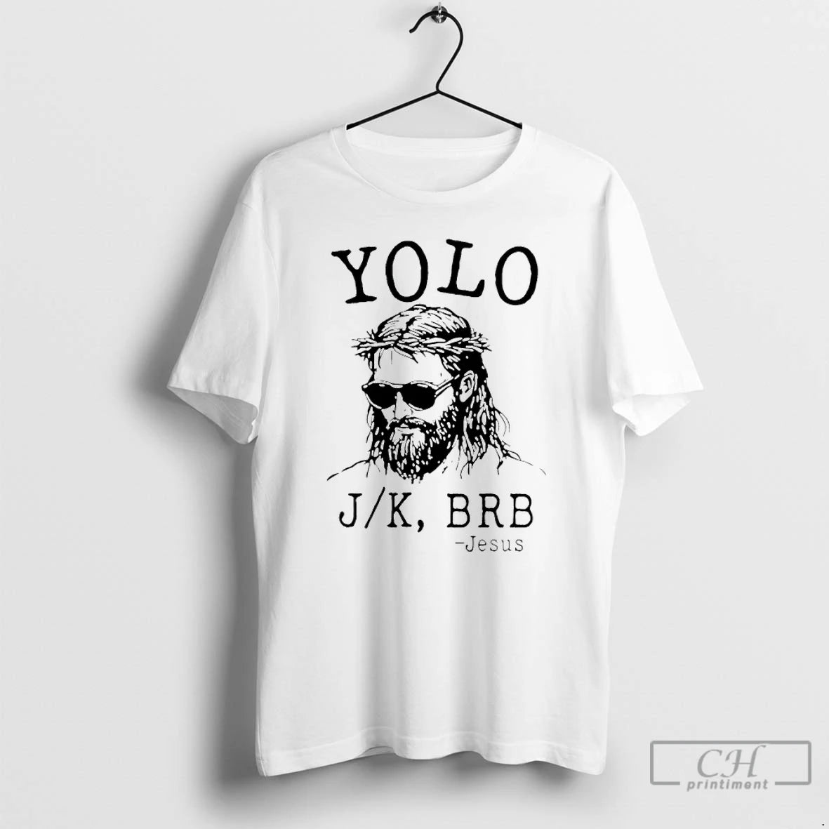 Classic Christian Jesus Yolo Jk Brb
