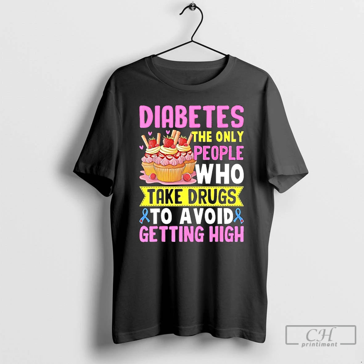 Classic Diabetes The Only People Who Take Drugs To Avoid Getting High T Shirts Sweater
