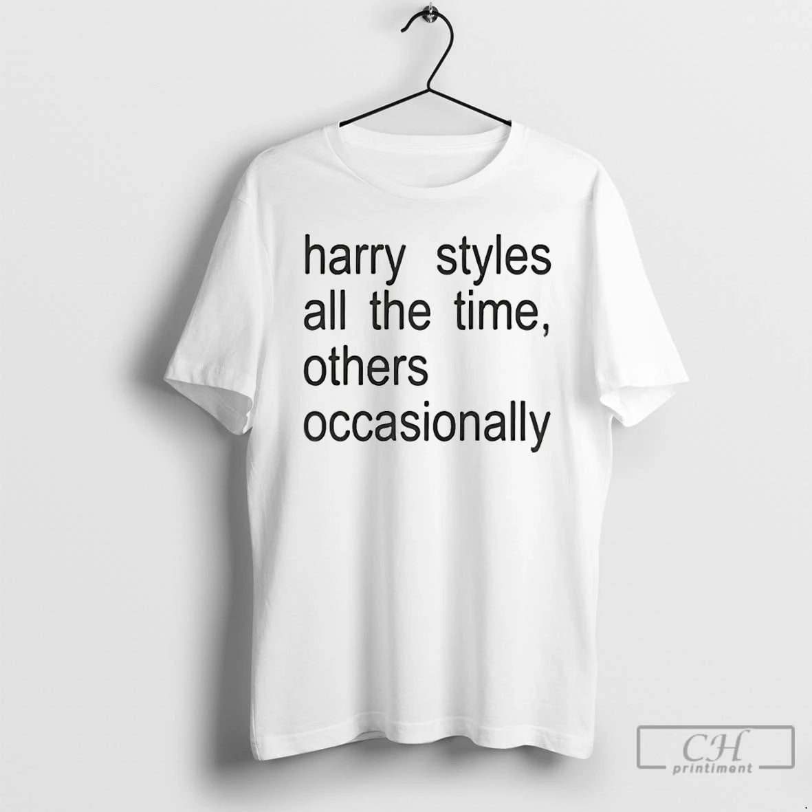 Classic Harry All The Time Others Occasionally Vintage