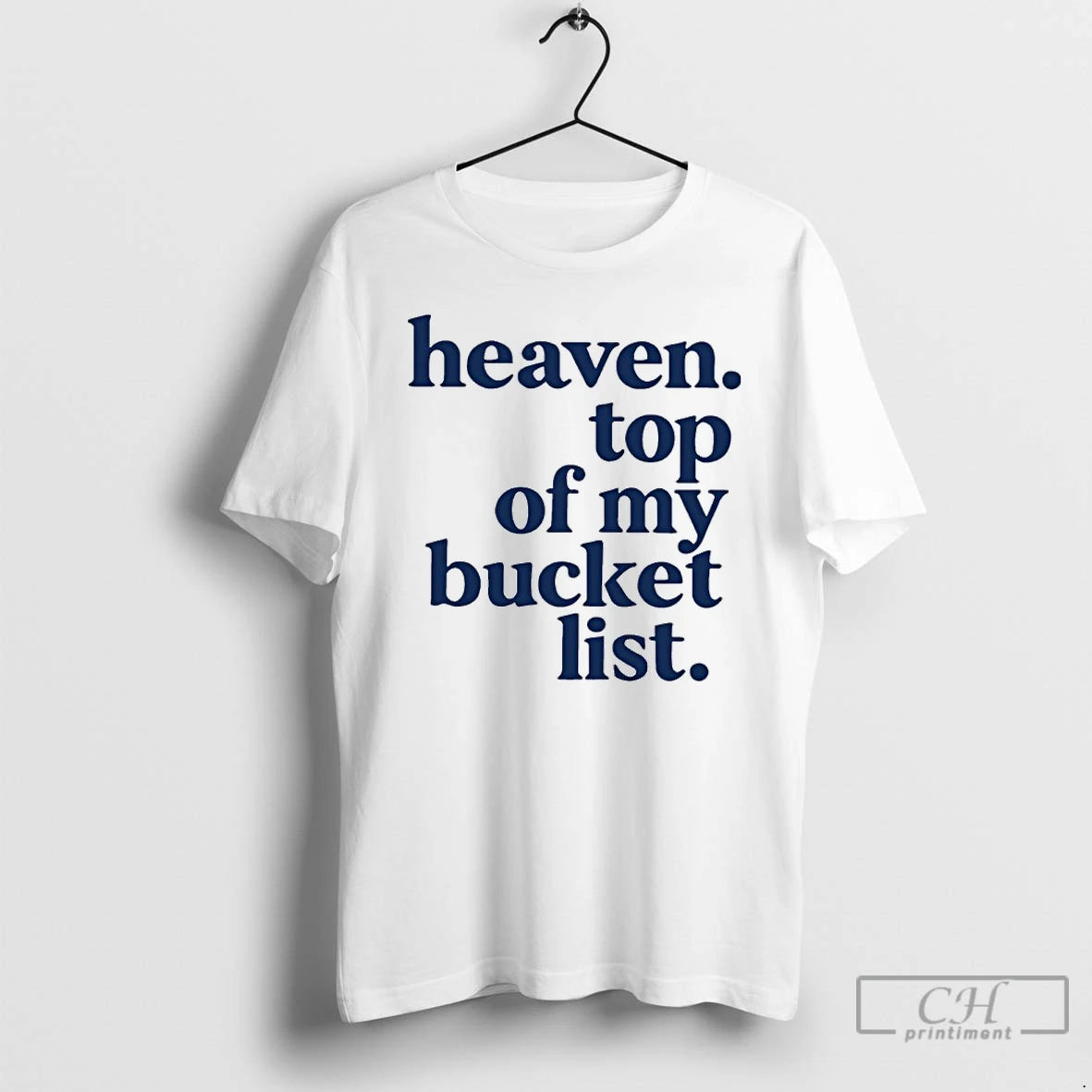 Classic Heaven Top Of My Bucket List