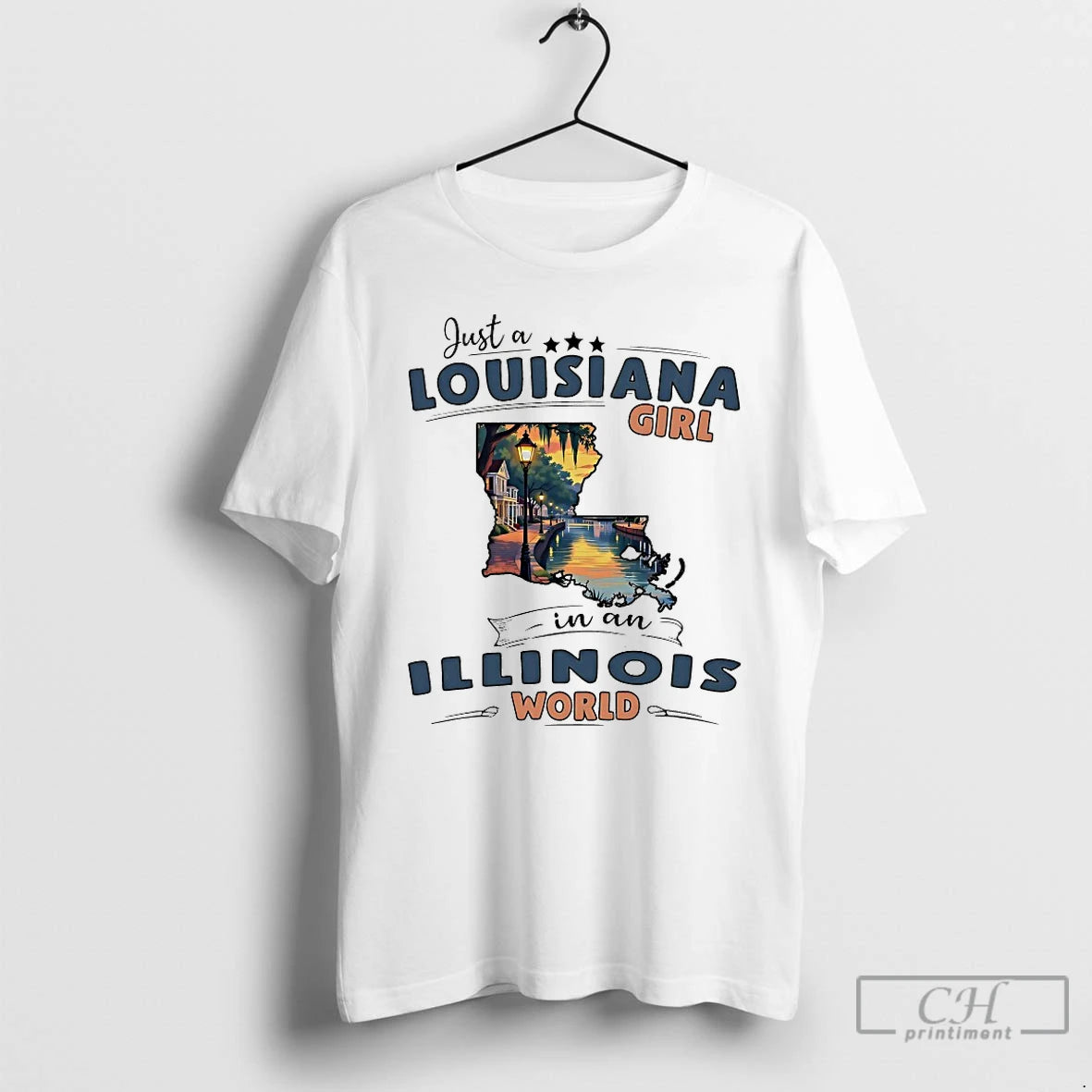 Classic Just A Louisiana Girl In A Illinois World