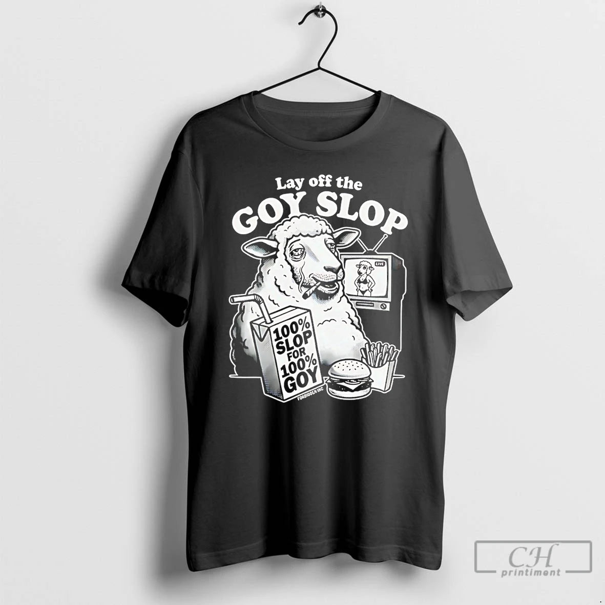 Classic Lay Off The G0y Slop 100 Slop For 100 Goy Sheet T Shirts Sweater