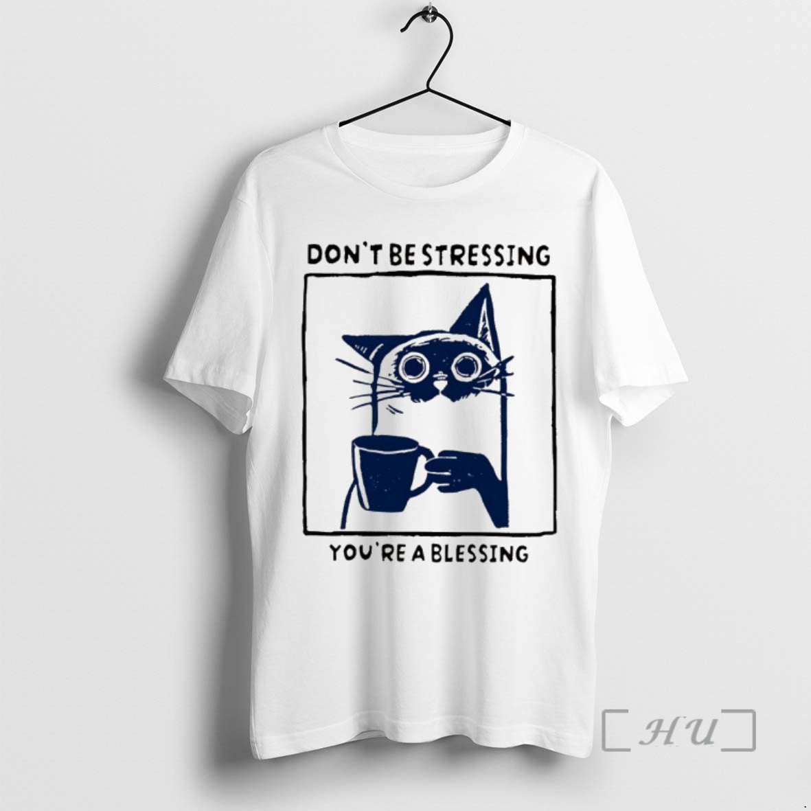Officials Coffee Cat Blessing Meme Dont Be Stressing Youre A Blessing Premium T Shirts Sweater