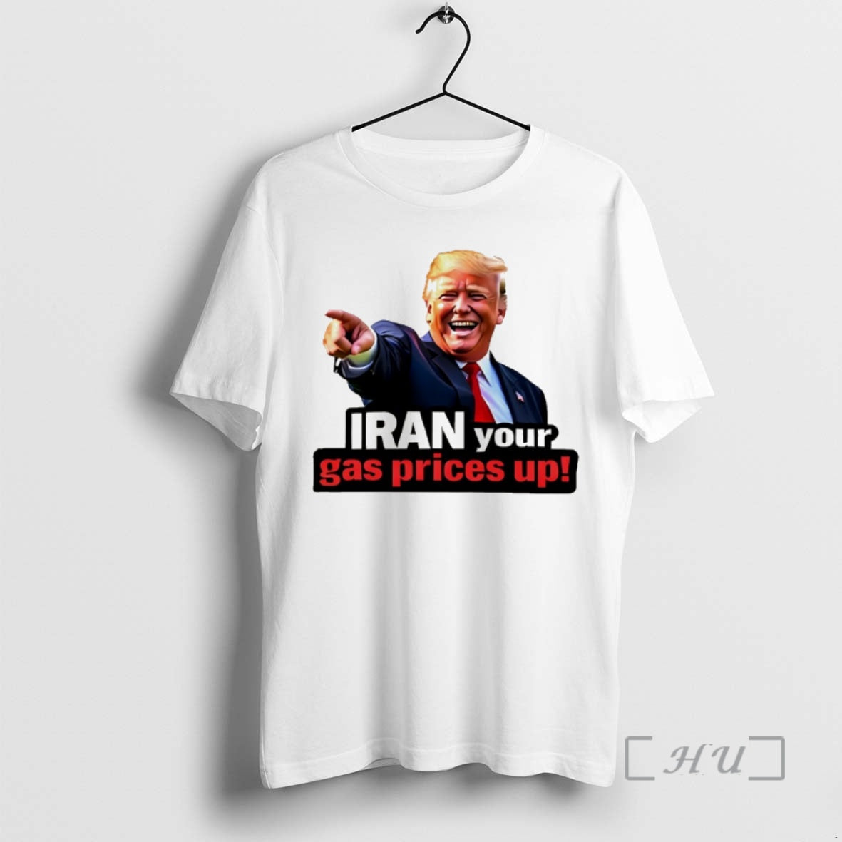 Officials Funny Donald Trump Iran Your Gas Prices Up Political Meme Premium T Shirts Sweater