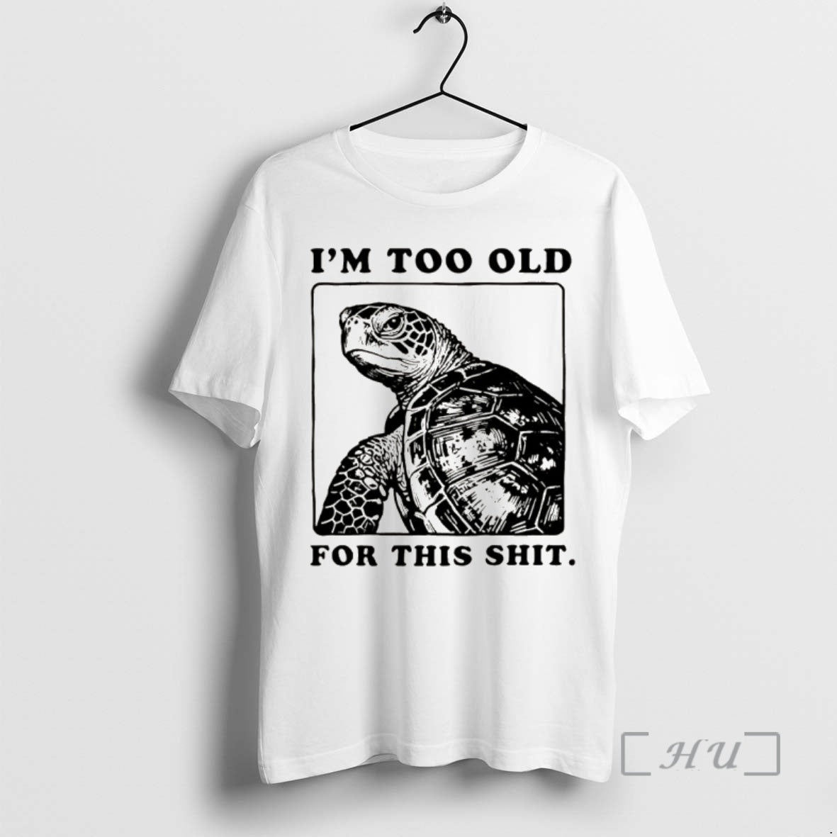 Officials Turtle I Quit Meme Energy Im Too Old For This Shit Premium T Shirts