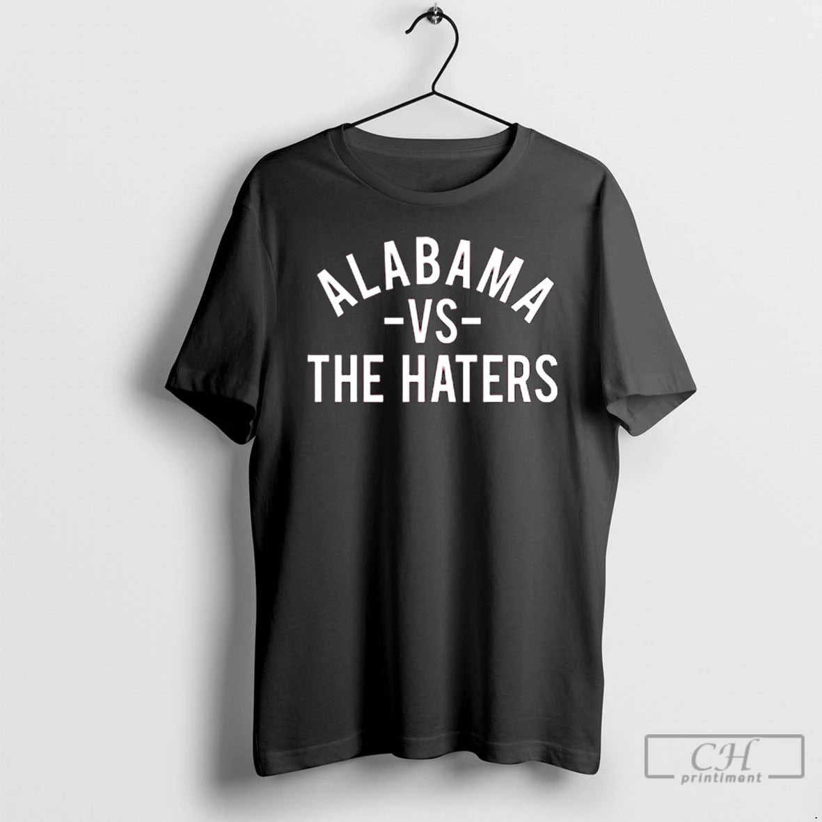 Premium Alabama Vs The Haters Classic