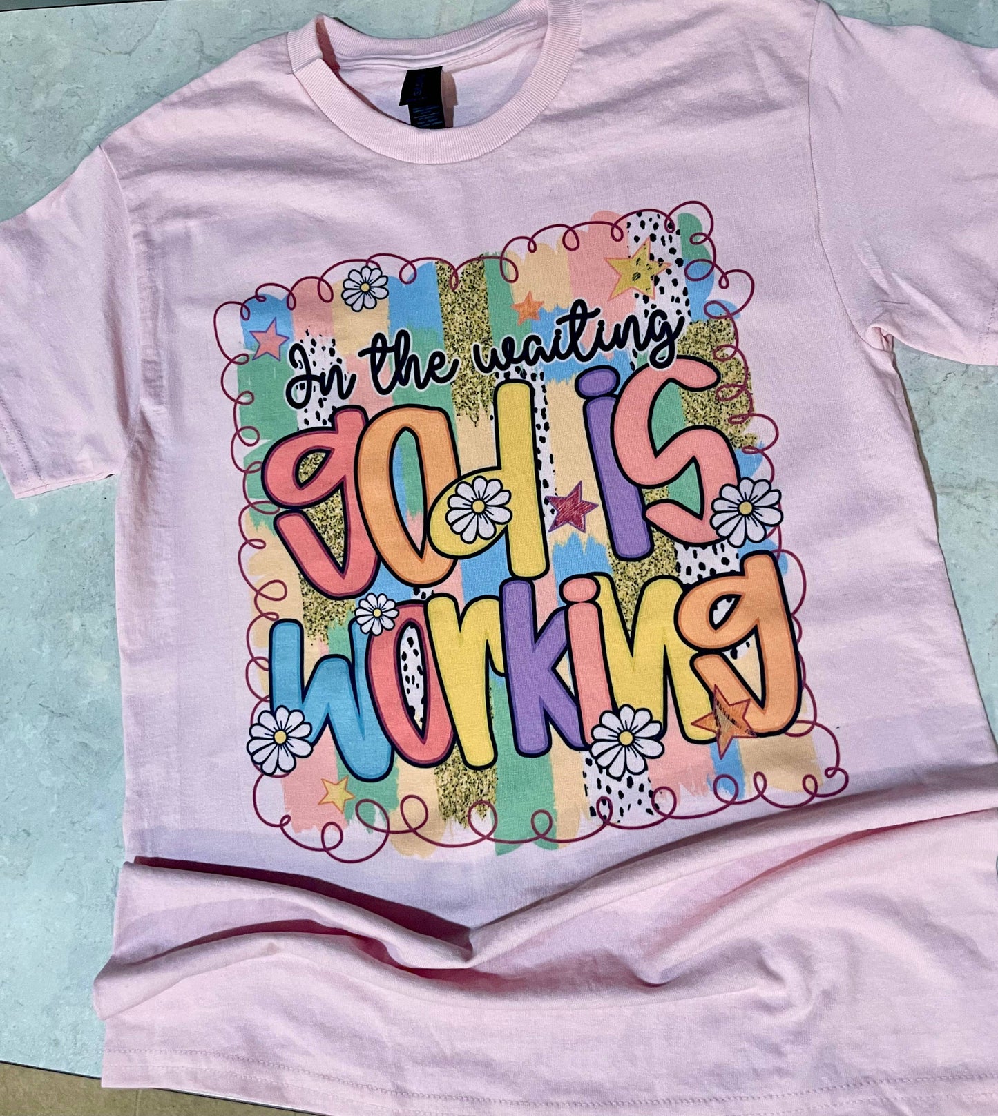 God Is Working T-Shirt
