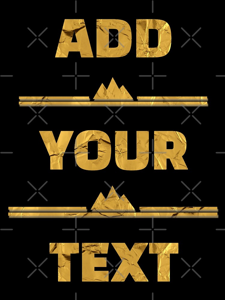 ADD YOUR TEXT CUSTOM T_SHIRTS by Drawix
