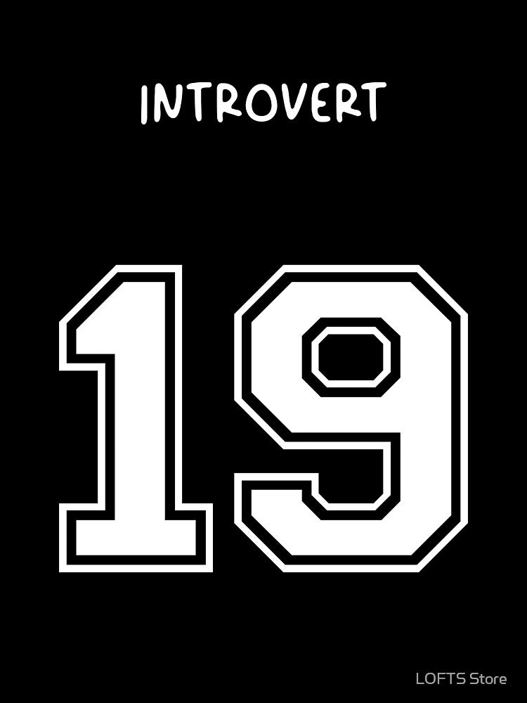 Introvert 19 – Bold Minimal Statement Design | Introvert Club Design | Introvert Group by LOFTS Store