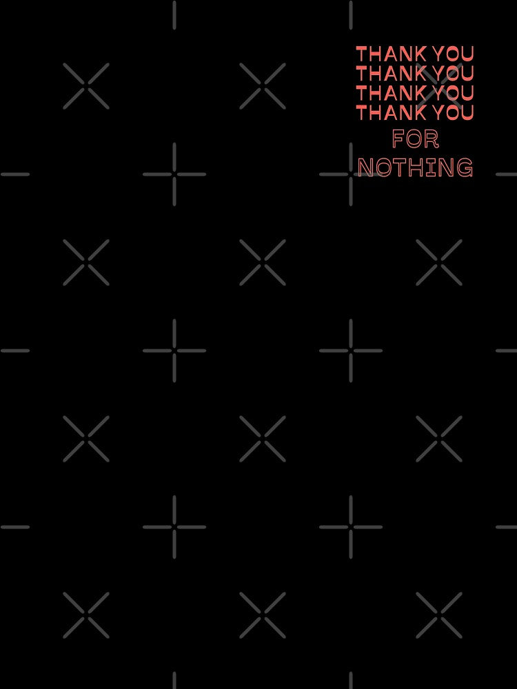 Thank you for nothing | unmotivated funny negative quote by Magic Mango
