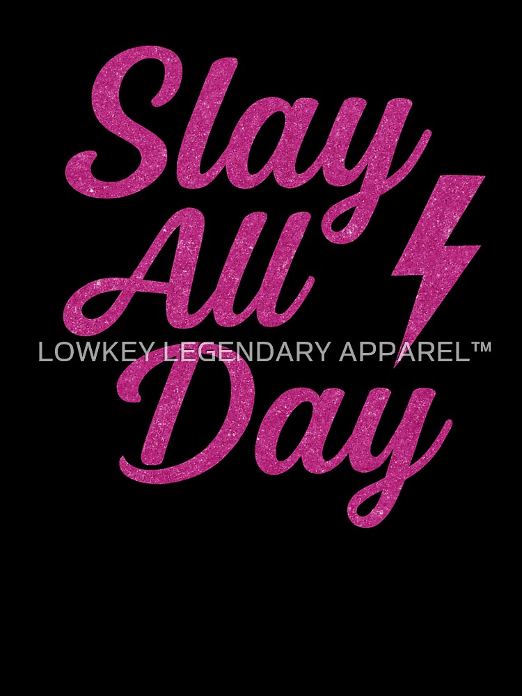 Slay Energy | Feminine Power Aesthetic | Dark Pink Drip | Daily Motivation Quote | Gen Z Confidence | Soft Strength Vibe | Glow Up Fit by LOWKEY LEGENDARY APPAREL™