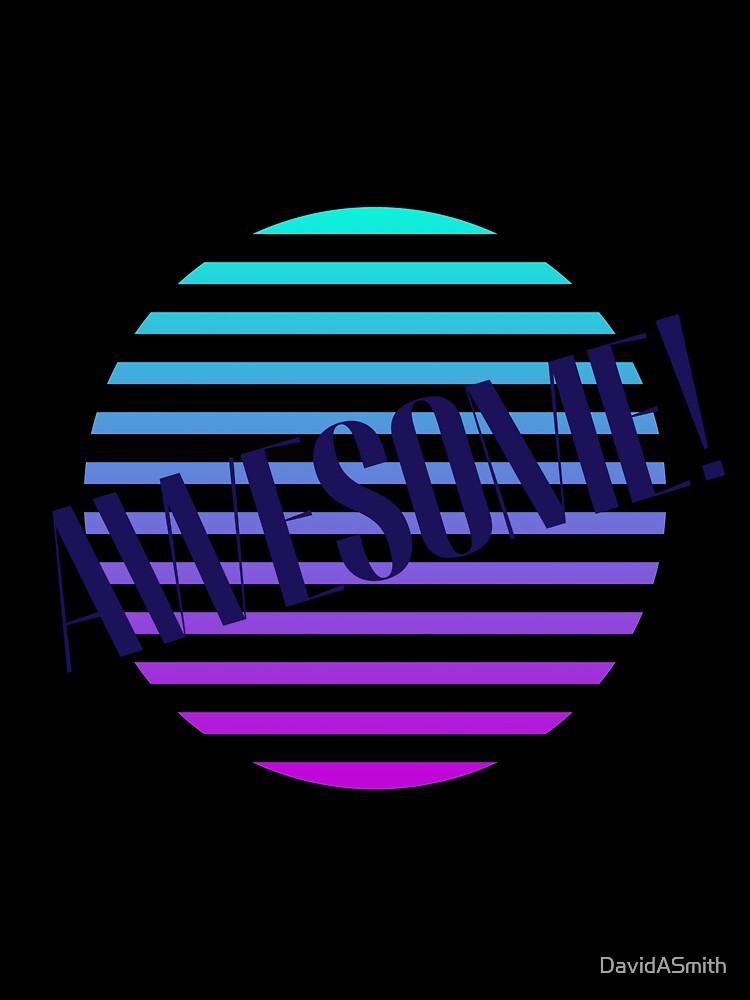 Awesome 80s by DavidASmith