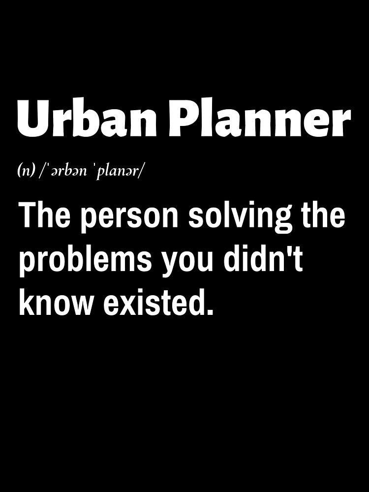 Urban Planner Definition by CJacobsDesigns