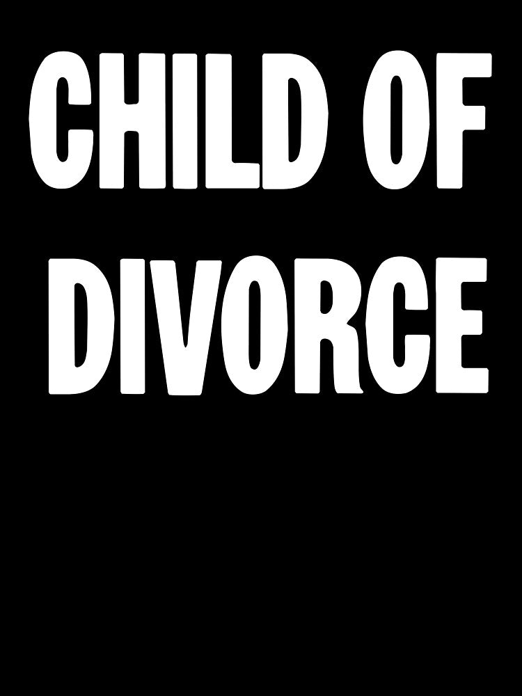 Child of Divorce by Good-Looking Corpse