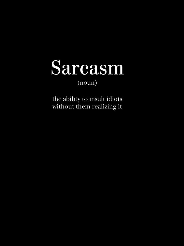 clever sarcastic sarcasm wording by Lof-Sau