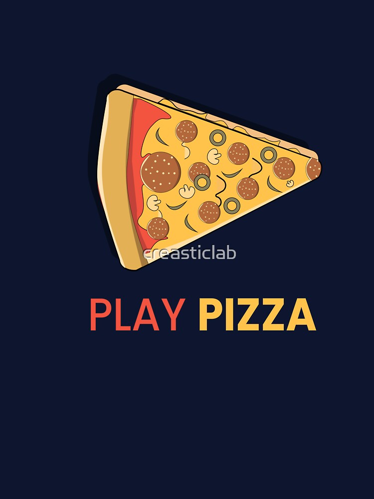 PLAY PIZZA by creasticlab