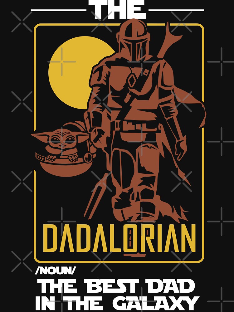 The Dadalorian The Best Dad In The Galaxy Funny Father's Day Gift by meowspring