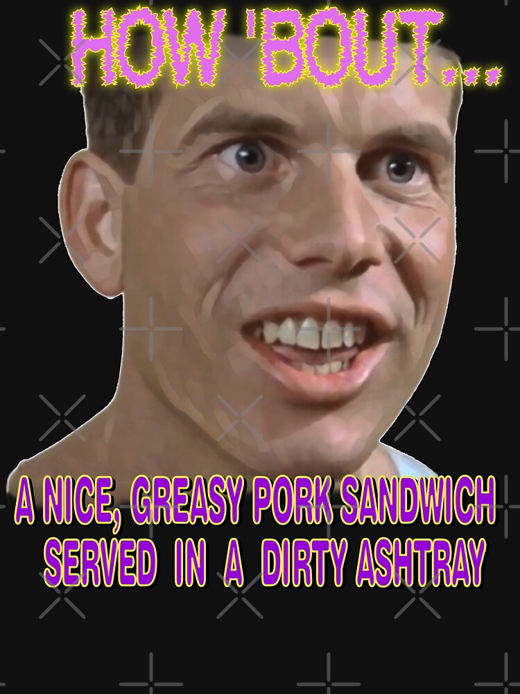 WEIRD SCIENCE - How 'bout a nice, greasy pork sandwich... by Synth Overlord Designs