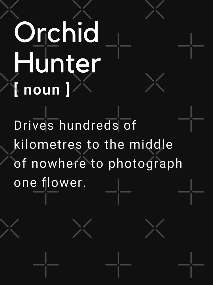 Funny Orchid Hunter Definition by JoWillmot