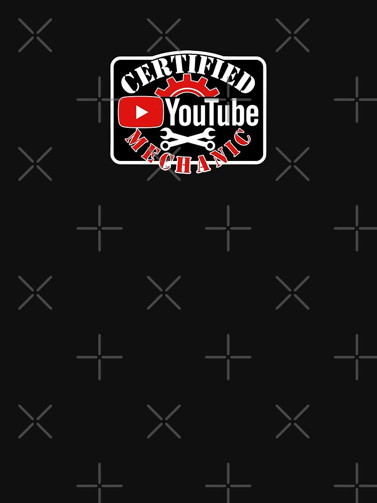 Certified Youtube Mechanic by unionpride