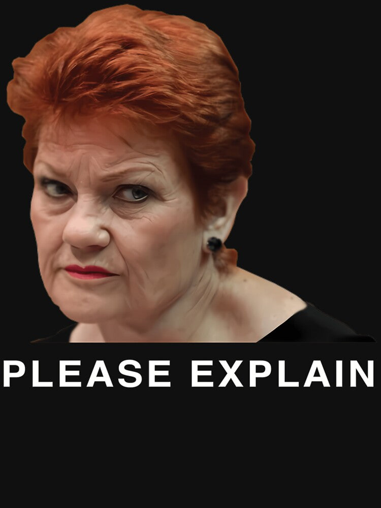 Pauline Hanson - Please Explain (1) by koiazygvx