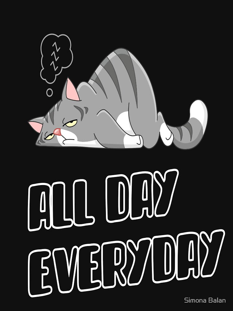 Lazy All day Everyday Funny Design by Simona Balan