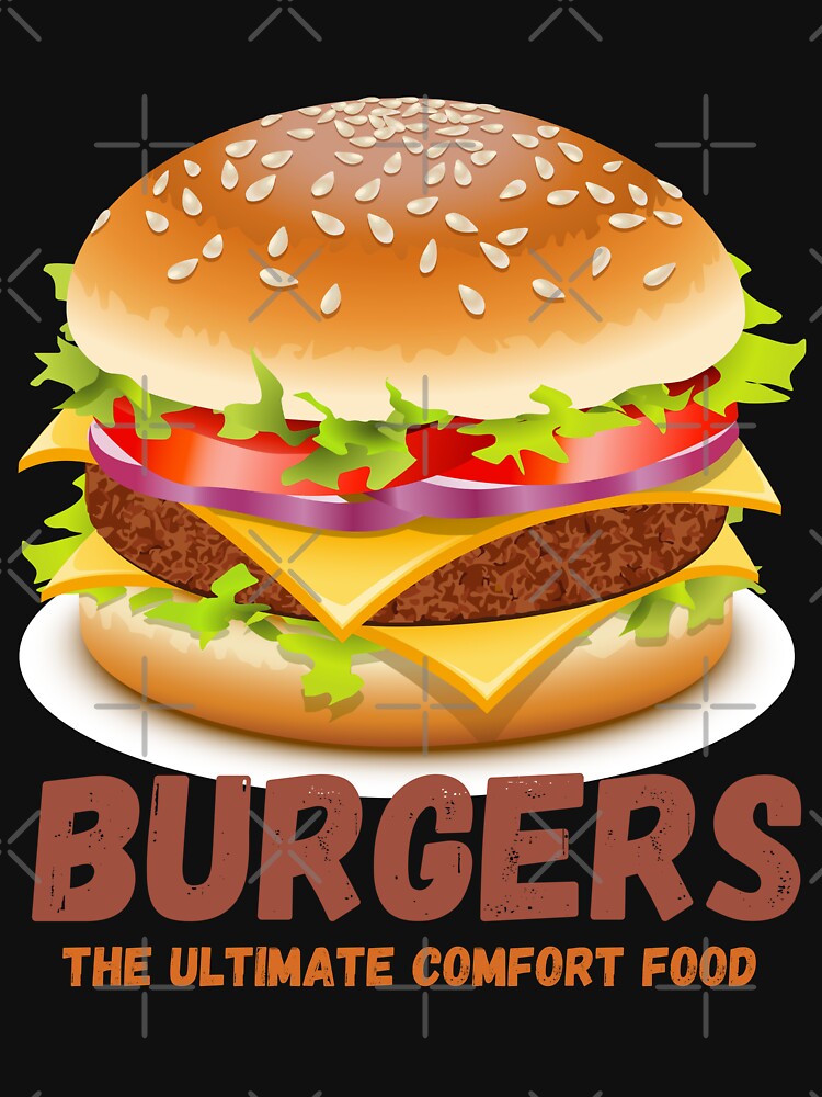 Burgers - The ultimate comfort food - The Burger Boss by WBP Mart