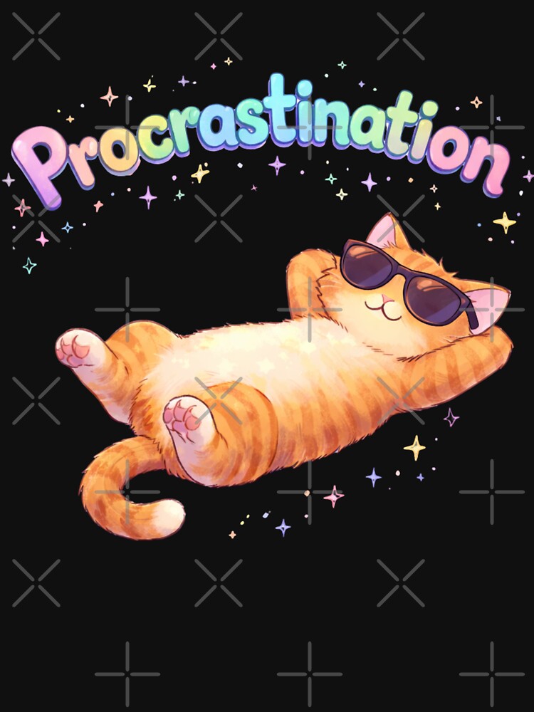 Procrastination by ChaosCultCreations.co