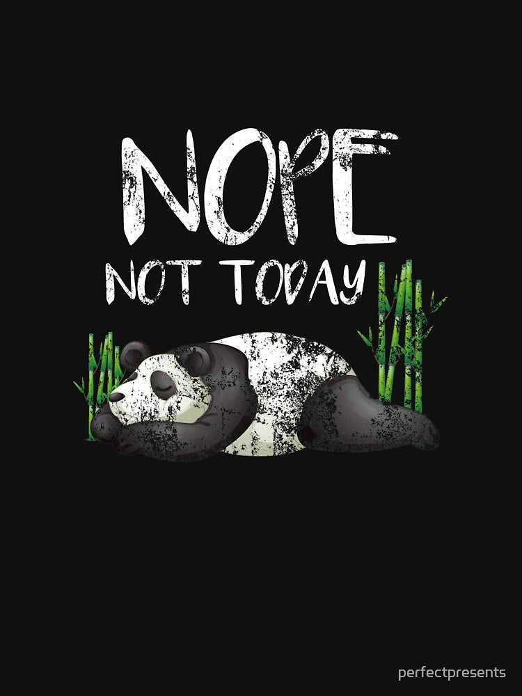 Funny Nope Not Today Lazy Sleepy Panda Distressed by perfectpresents