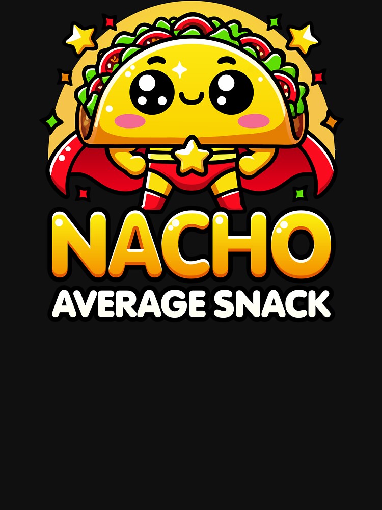 Kawaii Chibi Super Nacho Average Snack Funny Food Pun by Karma Design