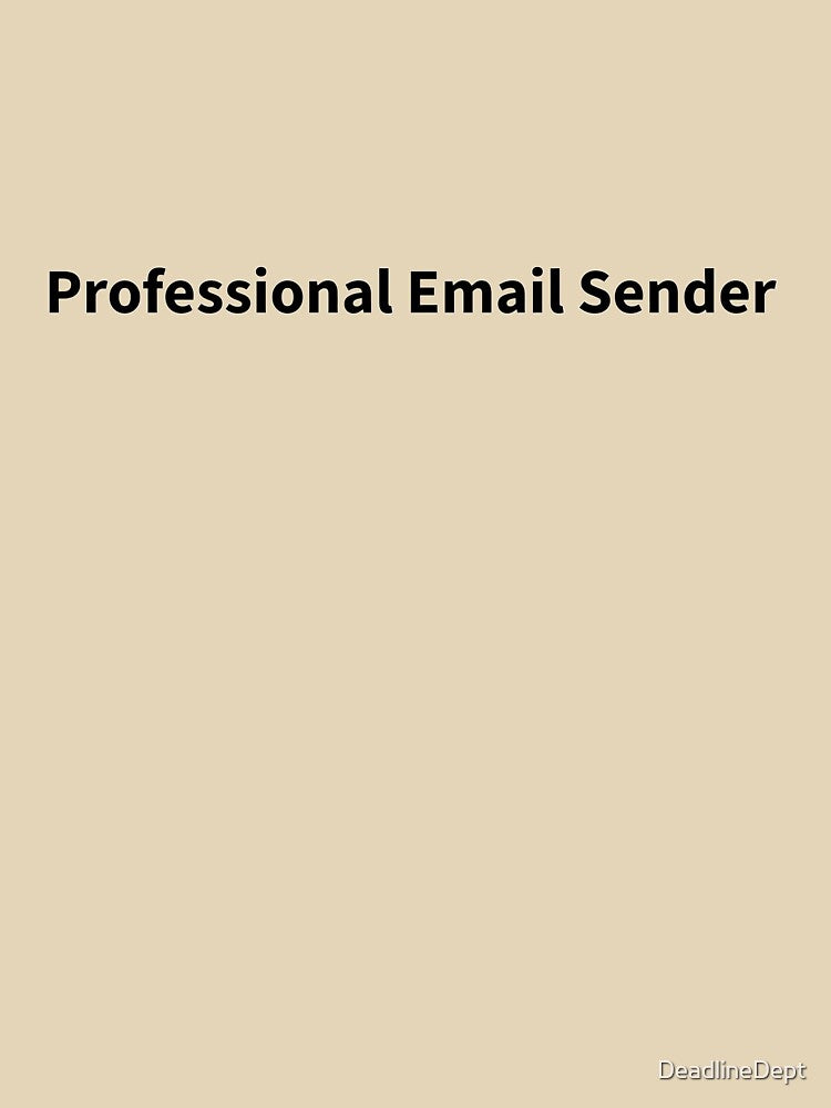 Professional Email Sender - Corporate Humor by DeadlineDept