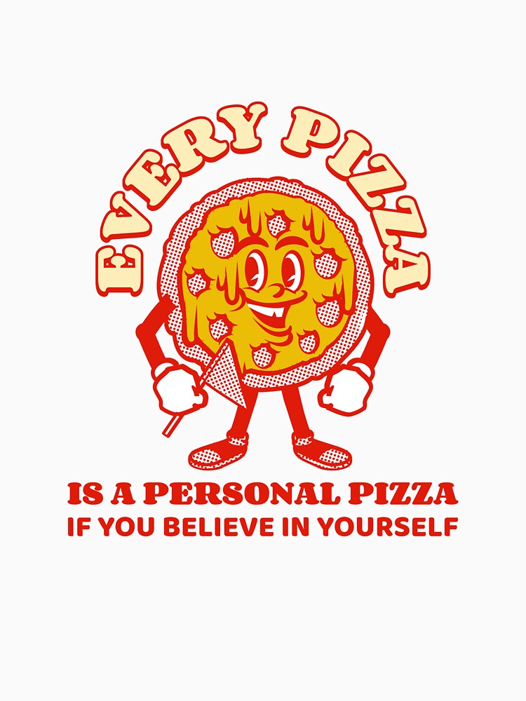 Funny pizza saying t-shirt by TruCreations