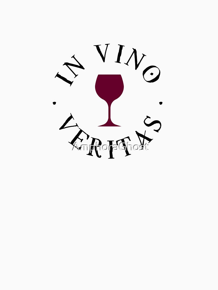 In Vino Veritas | In Wine There is Truth - Latin Quote by AmphoraGhost