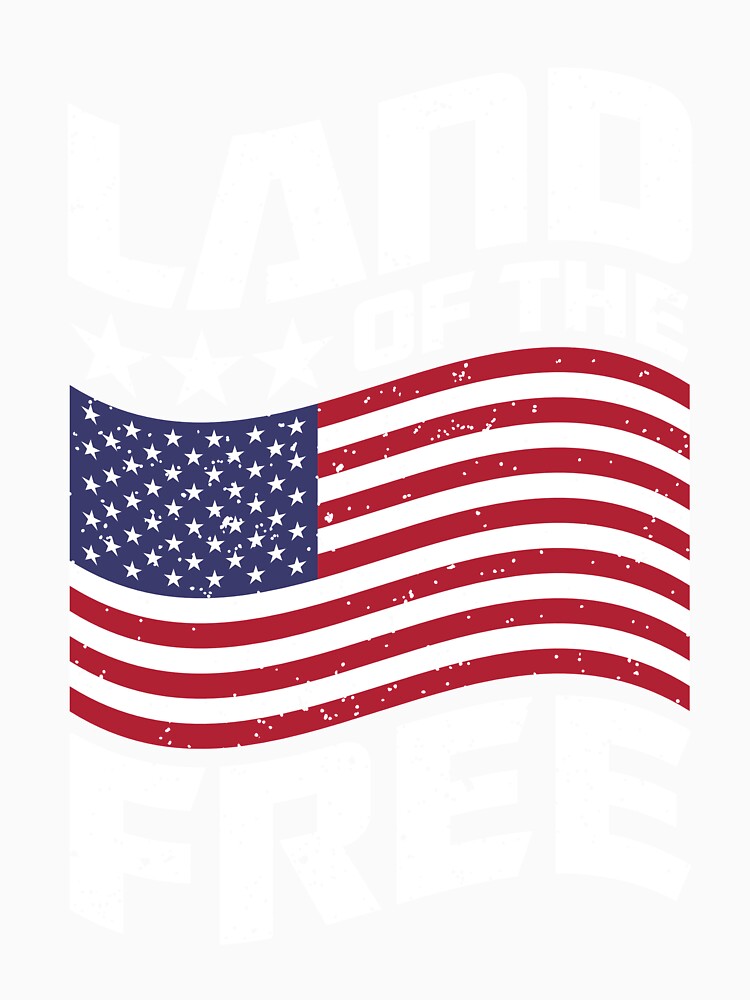 Land of the Free | USA T-Shirt for Men and Women by AllStarMerch