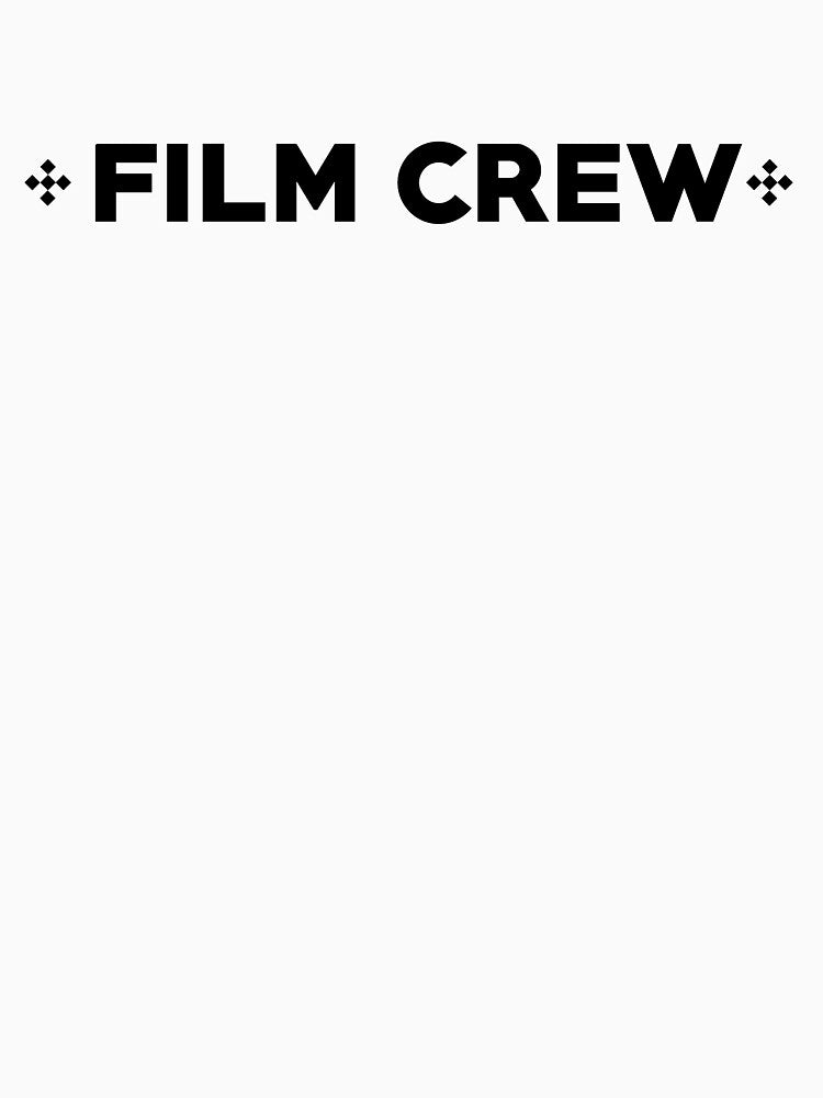 FILM CREW Stylized Design - White Colors by FlakFerret Graphics and Custom wear
