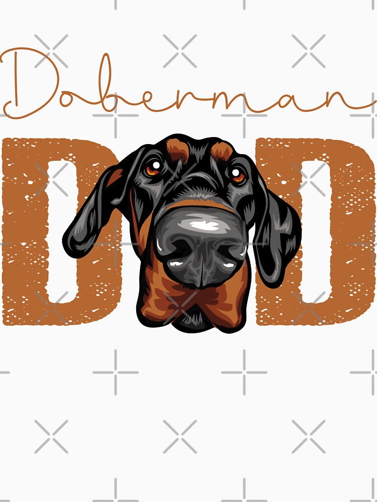 Doberman Dad, Dog Dad Shirt, Gift idea for Dobermann owner, Slim Fit T-Shirt by ayotees