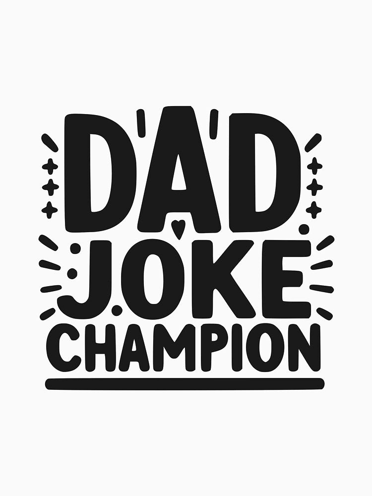 Dad Joke Champion by Frank Ring