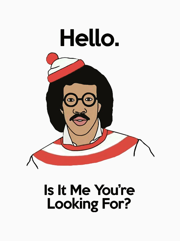 Hello Is It Me You're Looking For by Johanna12H