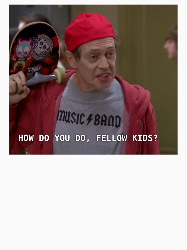 "How Do You Do, Fellow Kids?" by Meme Economy