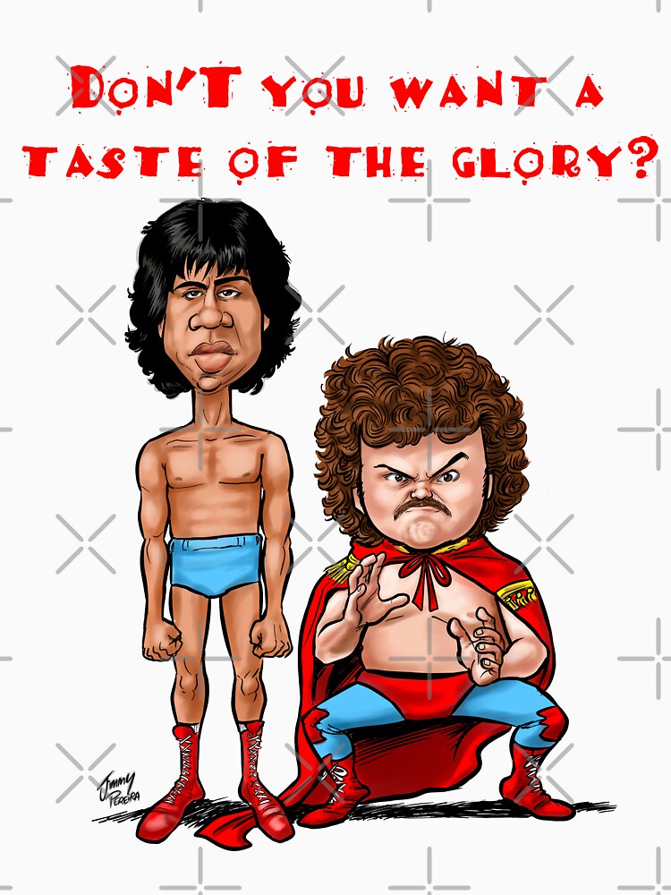 Nacho Libre Taste of the Glory by Jimmy Pereira