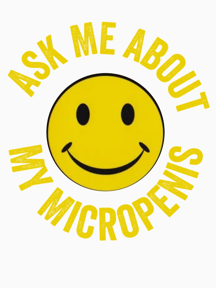 Ask Me About My Micropenis by Batupahat99