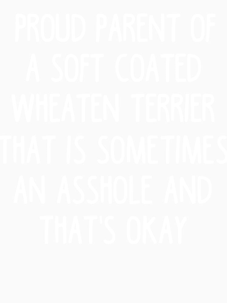 Soft Coated Wheaten Terrier Parent - Soft Coated Wheaten Terrier Lover by clickmostro