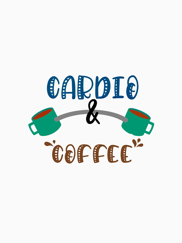 Coffee and cardio,coffee mug, coffee, coffee svg by younesennassiri