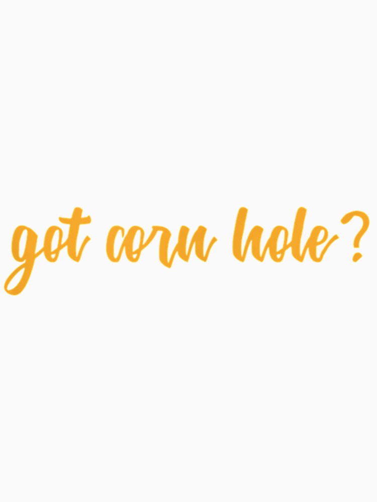 Got Corn Hole Novelty Backyard Games | Perfect Gift by justinawoo