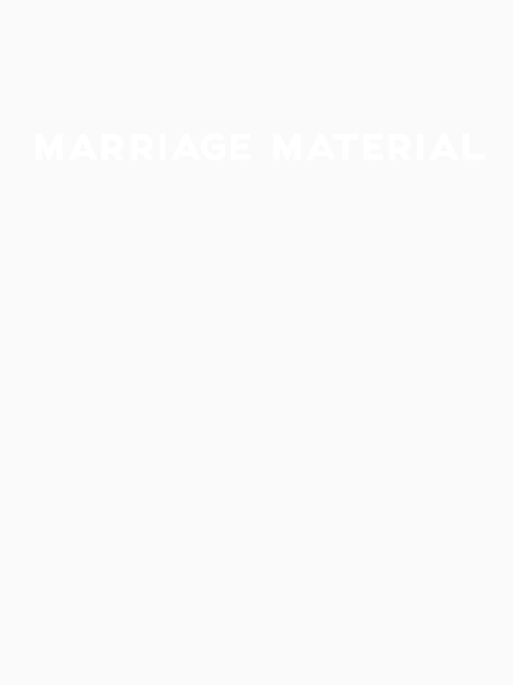 Marriage Material Funny Engagement Bachelor Bachelorette Party Quote by sillyquestions