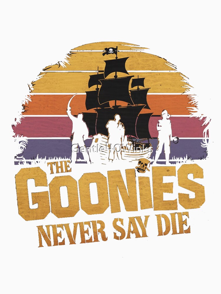 The Goonies Never Say Die by Gentle40Winks