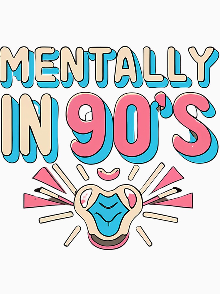 Mentally In 90S by lavadaalastair