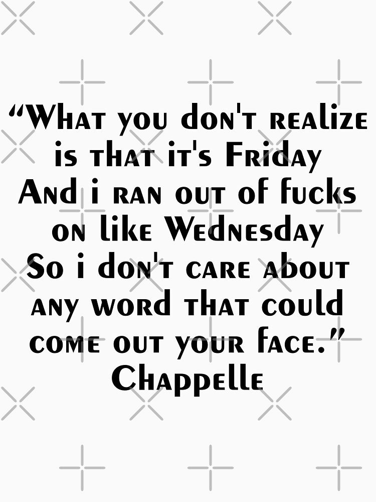 Friday Mood Chappelle by comedybox